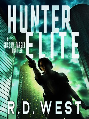 cover image of Hunter Elite (A Shadow Target Thriller Book 2)